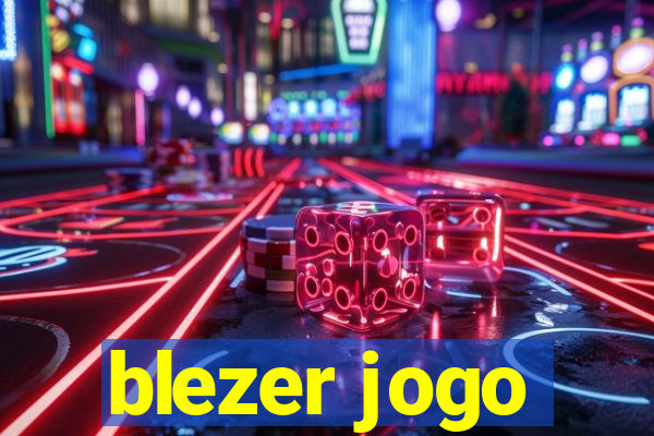 blezer jogo