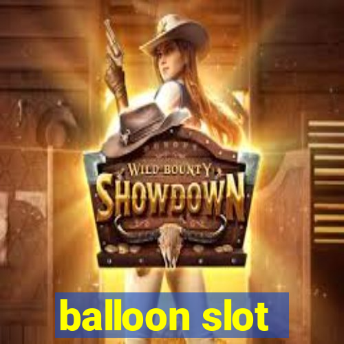 balloon slot