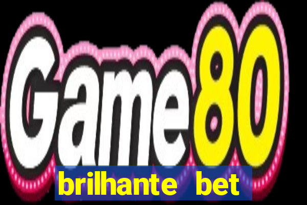 brilhante bet plataforma de jogos