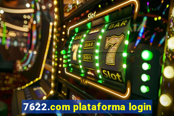 7622.com plataforma login