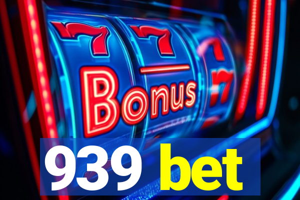 939 bet