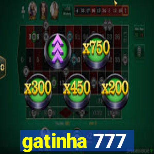 gatinha 777