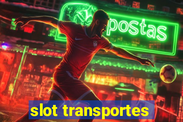 slot transportes