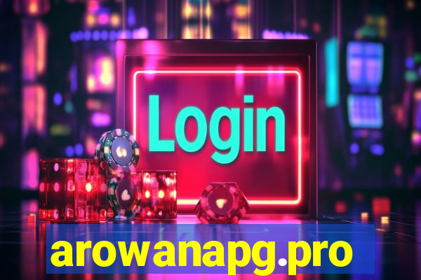 arowanapg.pro