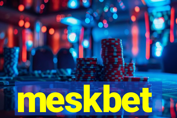 meskbet