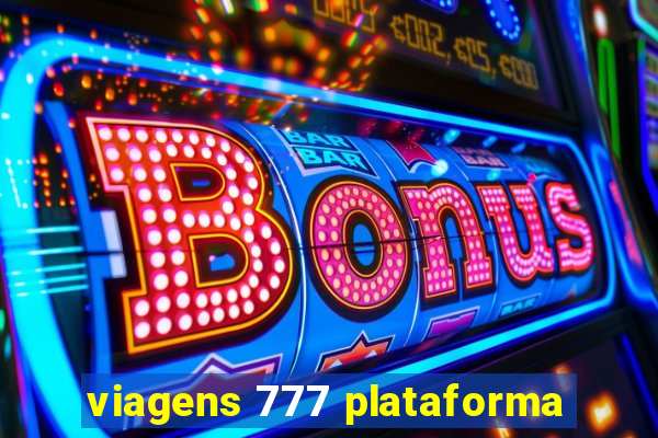 viagens 777 plataforma