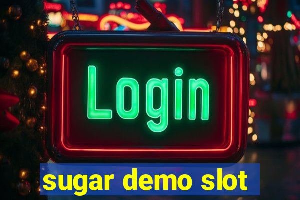 sugar demo slot