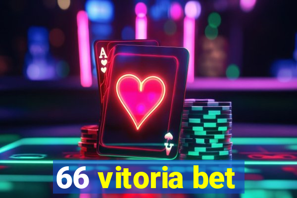 66 vitoria bet