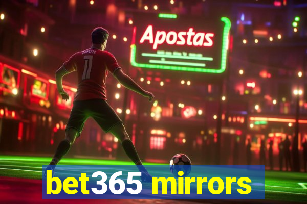 bet365 mirrors