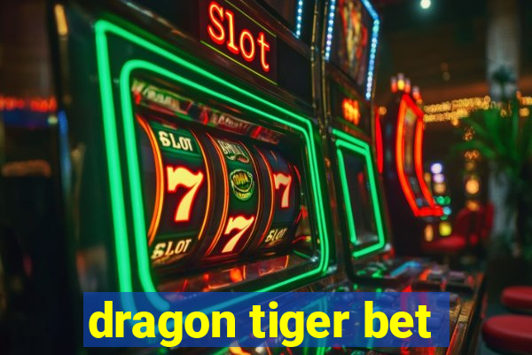 dragon tiger bet