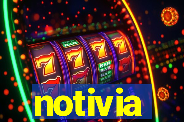 notivia