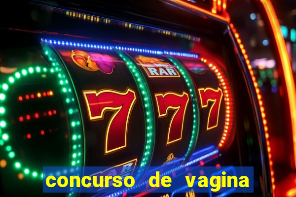 concurso de vagina mas bonita