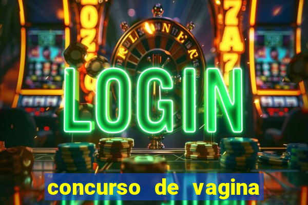 concurso de vagina mas bonita