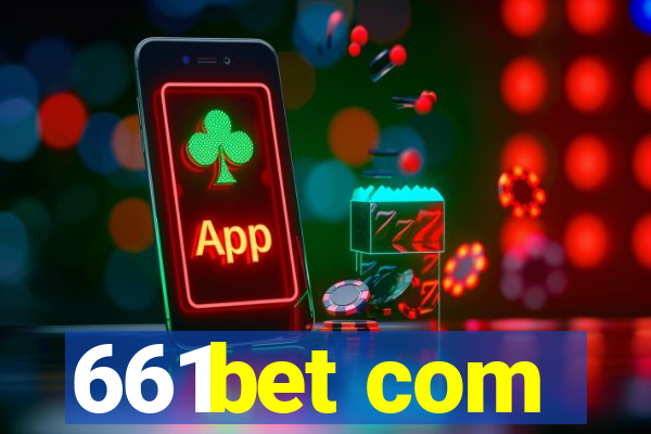 661bet com