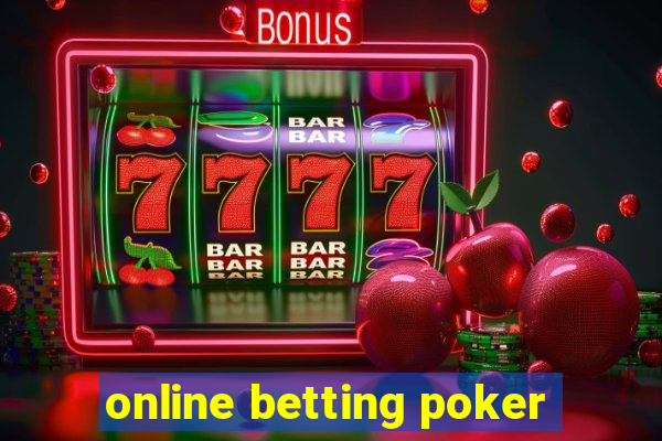 online betting poker