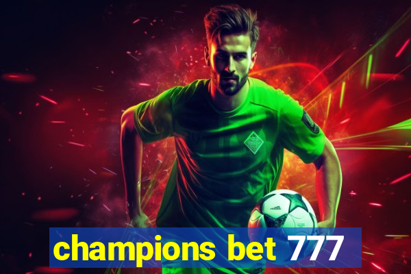 champions bet 777