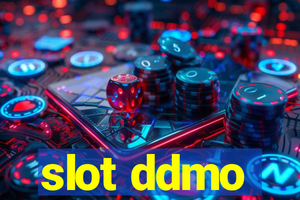 slot ddmo