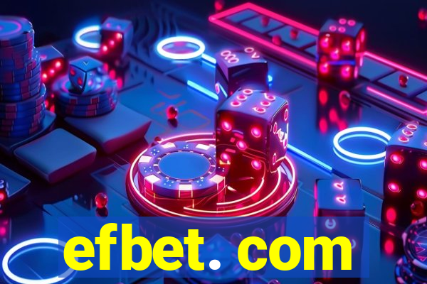 efbet. com