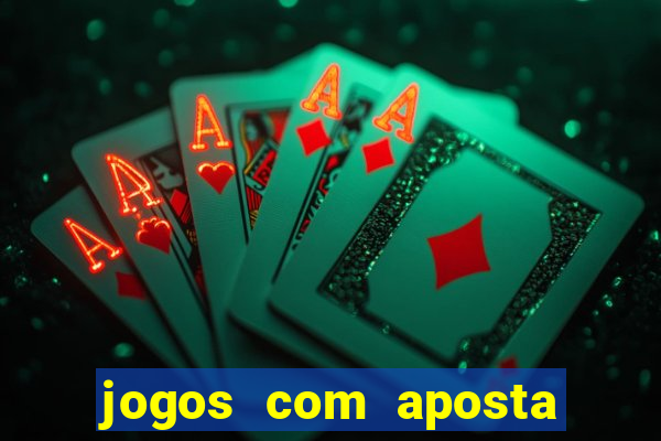 jogos com aposta de 5 reais