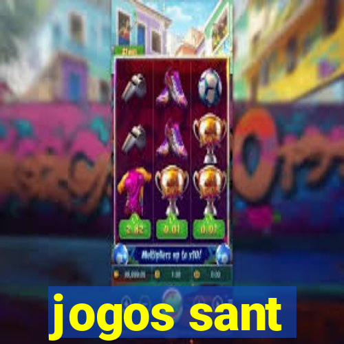 jogos sant