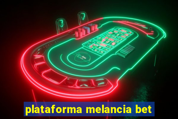 plataforma melancia bet