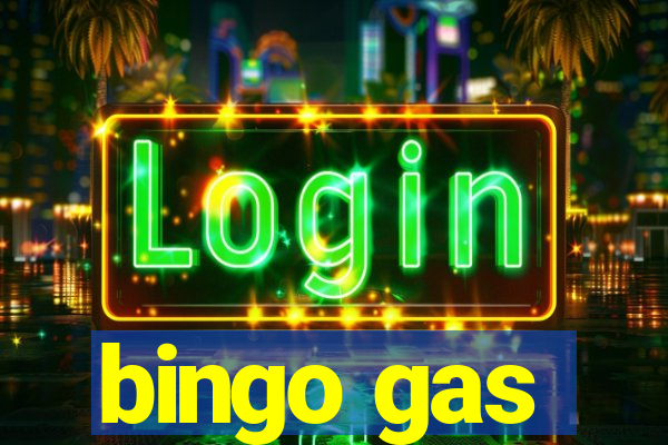 bingo gas