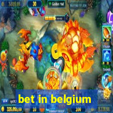 bet in belgium