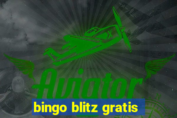 bingo blitz gratis