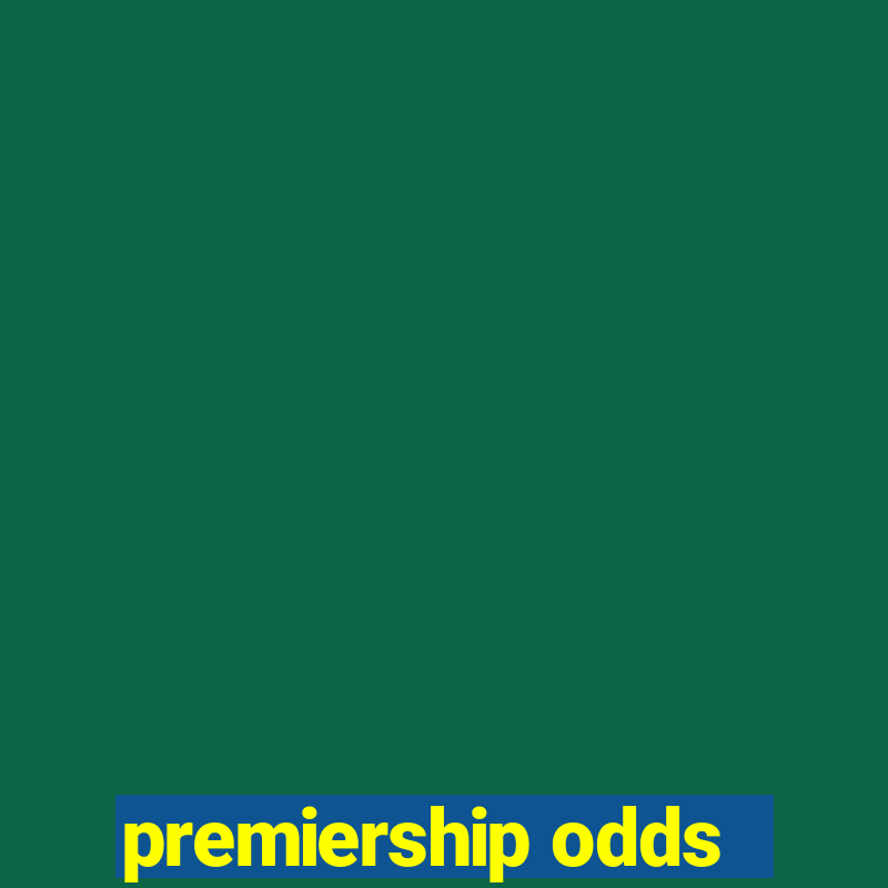 premiership odds