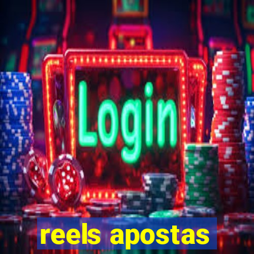 reels apostas