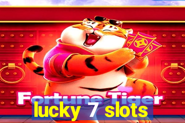 lucky 7 slots