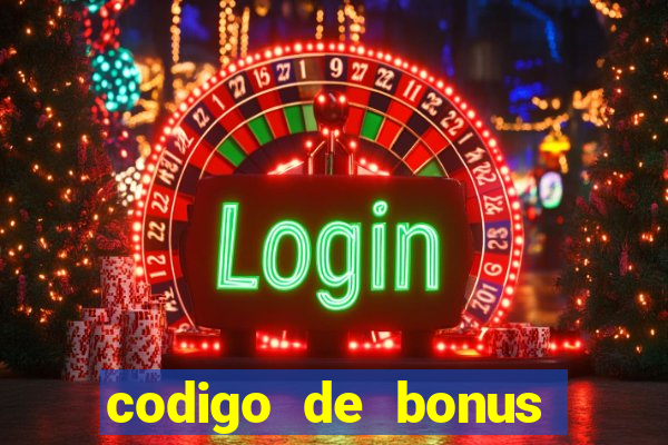 codigo de bonus 365 bet