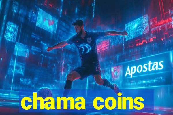 chama coins