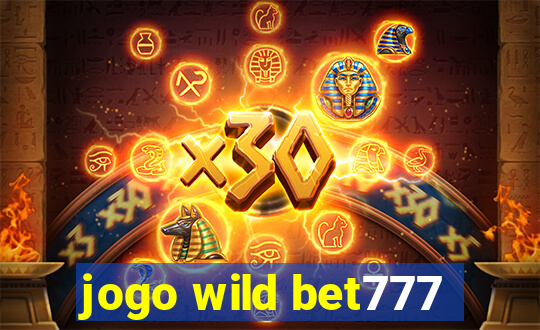 jogo wild bet777