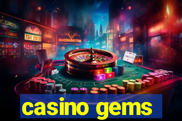 casino gems