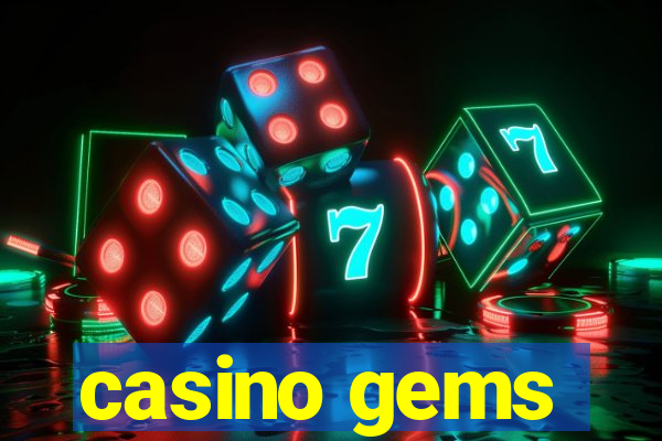 casino gems