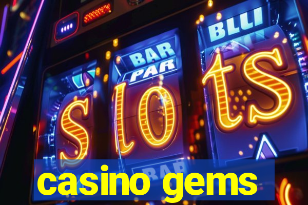 casino gems