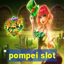 pompei slot