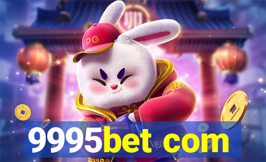 9995bet com