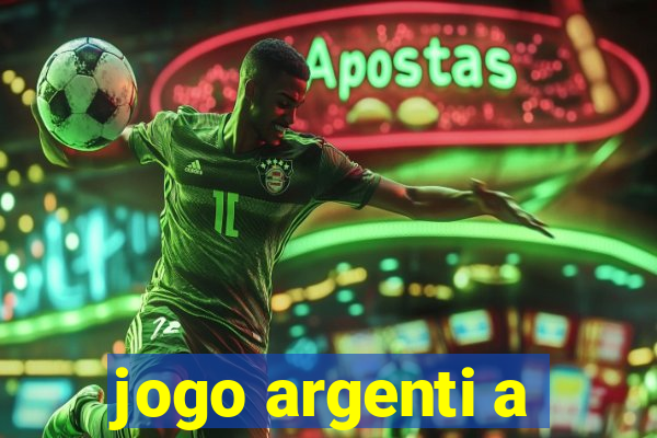 jogo argenti a