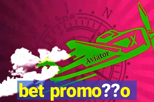 bet promo??o