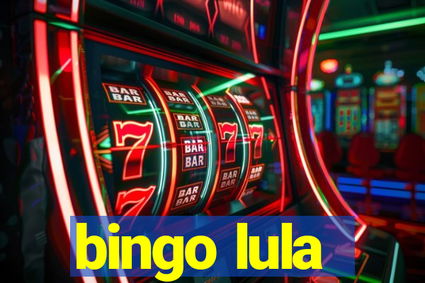 bingo lula