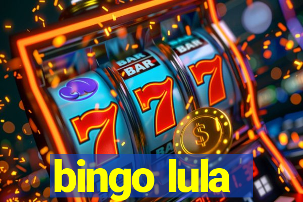 bingo lula