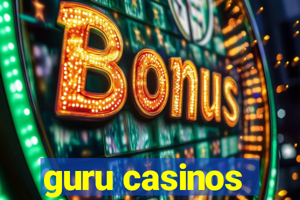 guru casinos