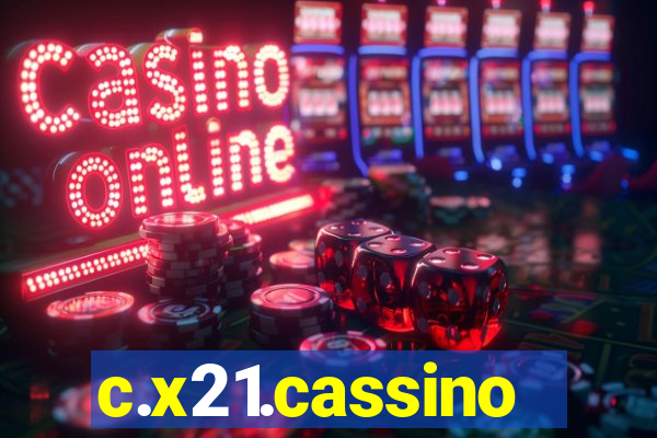 c.x21.cassino