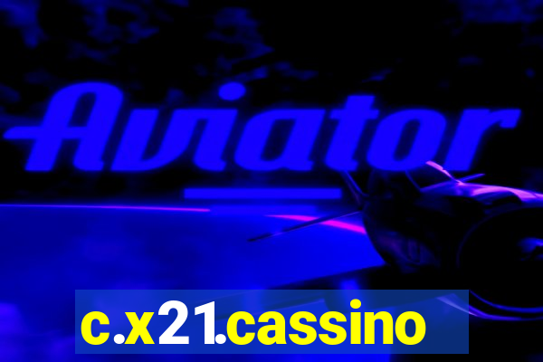 c.x21.cassino