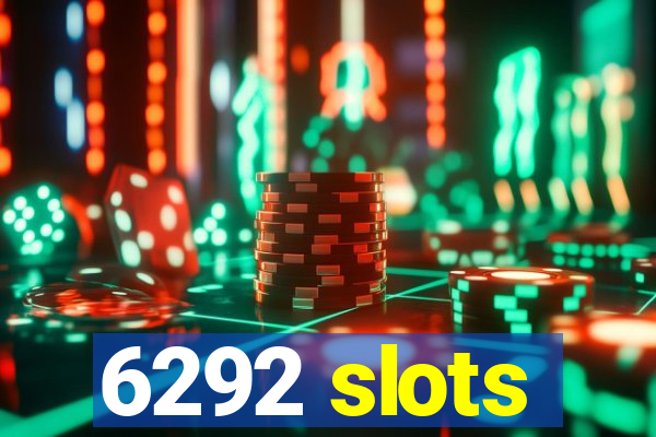 6292 slots