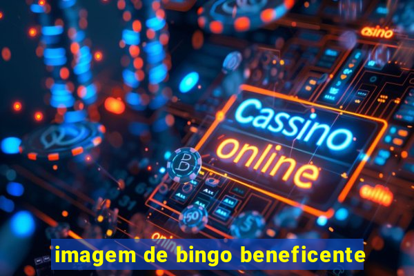 imagem de bingo beneficente