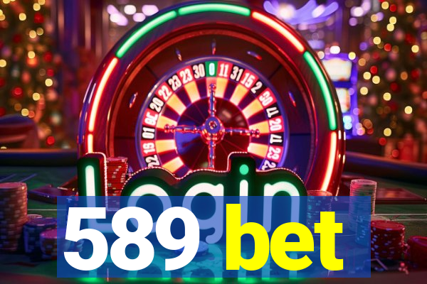 589 bet