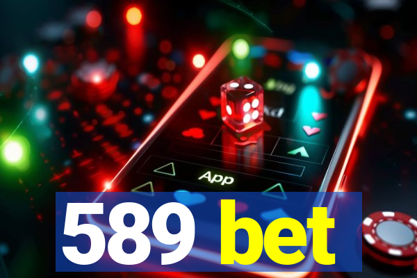 589 bet